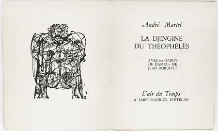 Livre Illustré Dubuffet - André Martel : LA DJINGINE DU THÉOPHÉLÈS & LES CORPS DE DAMES DE JEAN DUBUFFET (1954).