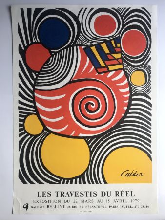 Affiche Calder - Galerie Bellint / les travestis du réel